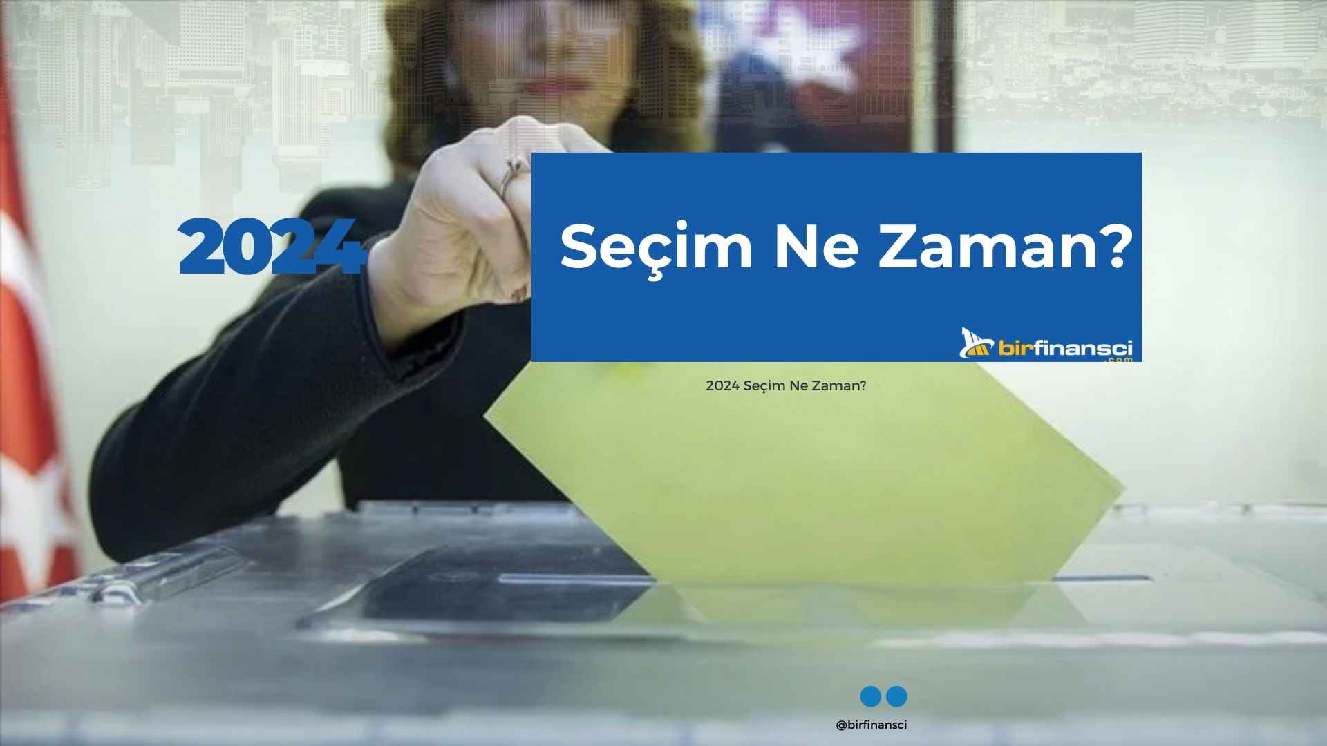 2024 Se im Ne Zaman Bir Finans 